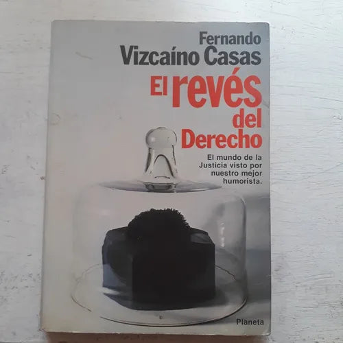Libro usado en venta: El reves del derecho de Fernando Vizcaino Casas; editorial Planeta impreso en 1981 realizamos envios a todo el mundo.1