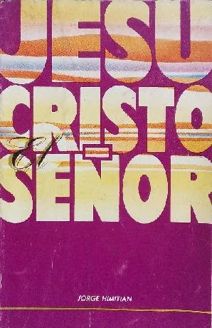 Libro usado en venta: Jesucristo el Se?or de Jorge Himitian; editorial Logos impreso en 1984 realizamos envios a todo el mundo.1