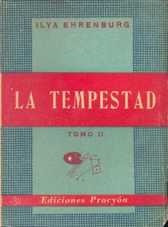 Libro usado en venta: La tempestad - Tomo II de Ilya Ehrenburg (Ilya Ehrenbourg); editorial Procyon impreso en 1954 realizamos envios a todo el mundo.1