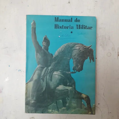 Libro usado en venta: Manual de historia militar (Tomo 1); editorial Escuela Superior de Guerra impreso en 1974 realizamos envios a todo el mundo.1