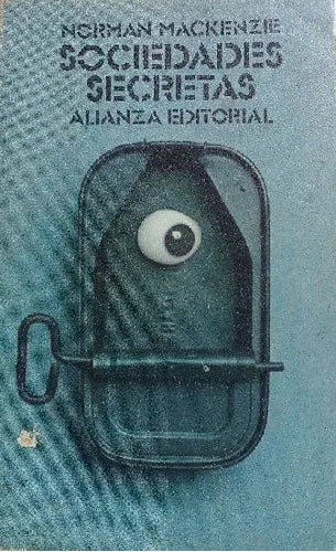 Libro usado en venta: Sociedades secretas de Norman Mackenzie; editorial Alianza impreso en 1973 realizamos envios a todo el mundo.1