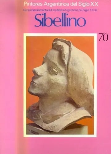 Libro usado en venta: Antonio Sibellino - 70 de Angel O. Nessi; editorial Centro Editor de America Latina impreso en 1981 envios a todo el mundo.1