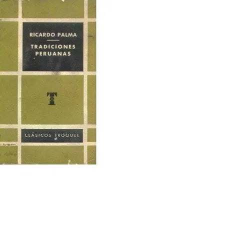 Libro usado en venta: Tradiciones peruanas de Ricardo Palma; editorial Troquel impreso en 1959 realizamos envios a todo el mundo.1