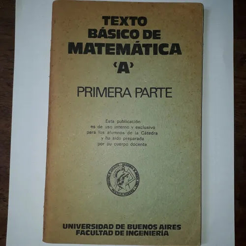 Libro usado en venta: Texto basico de matematica "A" - Primera parte; editorial Eudeba realizamos envios a todo el mundo.1