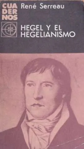 Libro usado en venta: Hegel y el hegelianismo de Rene Serreau; editorial Eudeba impreso en 1978 realizamos envios a todo el mundo.1