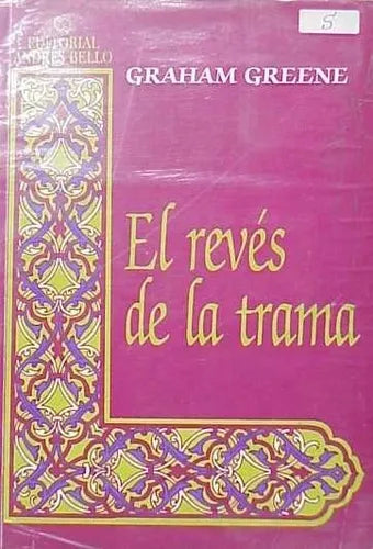 Libro usado en venta: El reves de la trama de Graham Greene; editorial Andres Bello impreso en 1991 realizamos envios a todo el mundo.1