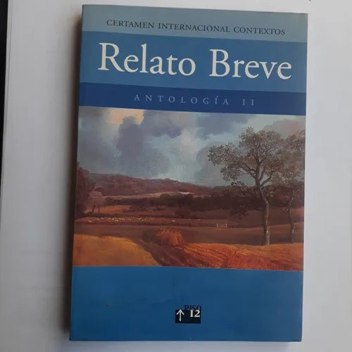 Libro usado en venta: Relato breve - Antologia II; editorial Piso 12 impreso en 2004 realizamos envios a todo el mundo.1