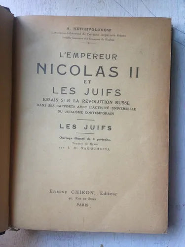 Libro usado en venta: L'Empereur Nicolas II et les juifs de A. Netchvolodow; editorial Etienne Chiron realizamos envios a todo el mundo.1