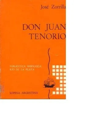 Libro usado en venta: Don Juan Tenorio de Jose Zorrilla; editorial Ramon Sopena impreso en 1969 realizamos envios a todo el mundo.1