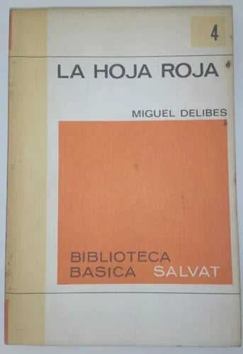 Libro usado en venta: La hoja roja de Miguel Delibes; editorial Salvat impreso en 1970 realizamos envios a todo el mundo.1