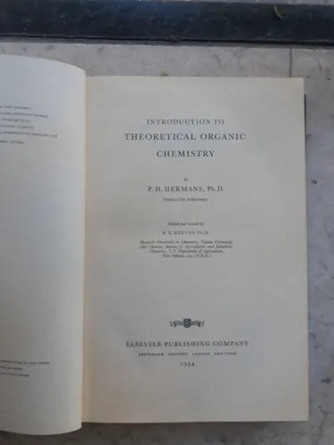 Libro usado en venta: Introduction to theoretical organic chemistry de P. H. Hermans, Ph. D.; editorial Elsevier Publishing Company impreso en 1954.1