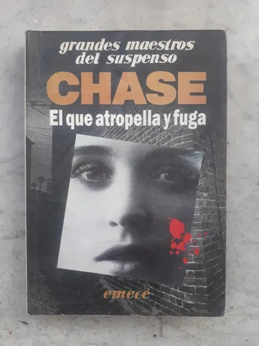 Libro usado en venta: El que atropella y fuga de James Hadley Chase; editorial Emece impreso en 1989 realizamos envios a todo el mundo.1