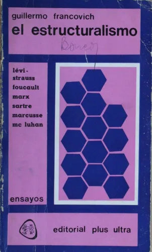 Libro usado en venta: El estructuralismo de Guillermo Francovich; editorial Plus Ultra impreso en 1973 realizamos envios a todo el mundo.1