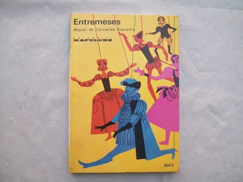 Libro usado en venta: Entremeses de Miguel de Cervantes Saavedra; editorial Kapelusz impreso en 1993 realizamos envios a todo el mundo.1