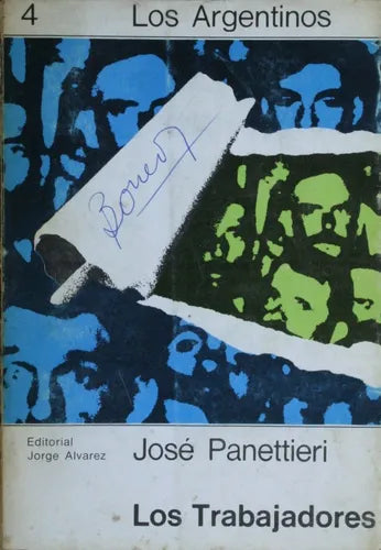 Libro usado en venta: Los trabajadores - Los argentinos III de José Panettieri; editorial Jorge Álvarez impreso en 1967 envios a todo el mundo.1