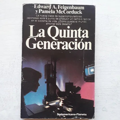 Libro usado en venta: La quinta generacion de Edward A. Feigenbaum - Pamela McCorduck; editorial Sudamericana - Planeta impreso en 1985.1