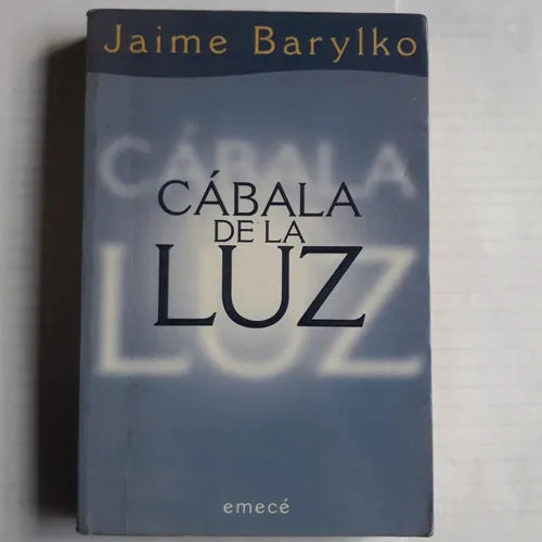Libro usado en venta: Cabala de la luz de Jaime Barylko; editorial Emece impreso en 1997 realizamos envios a todo el mundo.1