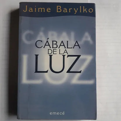 Libro usado en venta: Cabala de la luz de Jaime Barylko; editorial Emece impreso en 1997 realizamos envios a todo el mundo.1