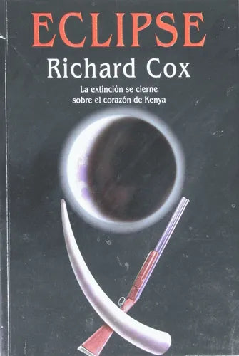 Libro usado en venta: Eclipse de Richard Cox; editorial Javier Vergara impreso en 1996 realizamos envios a todo el mundo.1