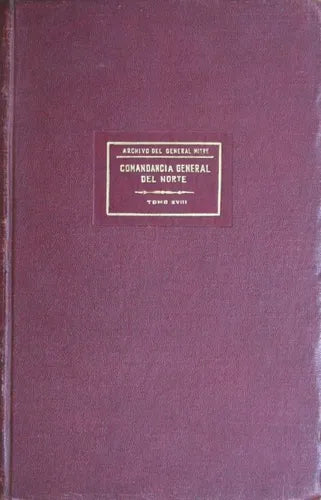Libro usado en venta: Archivo del general Mitre - Comandancia general del norte - Tomo XVIII; editorial Biblioteca de la Nación impreso en 1912.1