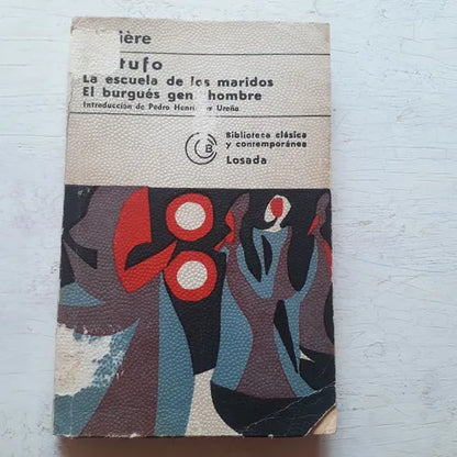 Libro usado en venta: Tartufo o El impostor de Jean-Baptiste Poquelin (Molière); editorial Losada impreso en 1974 realizamos envios a todo el mundo.1