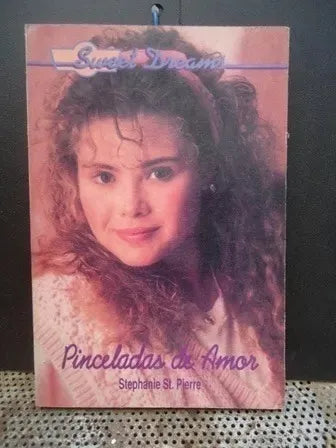 Libro usado en venta: Pinceladas de amor de Stephanie St. Pierre; editorial Del Nuevo Extremo impreso en 1991 realizamos envios a todo el mundo.1