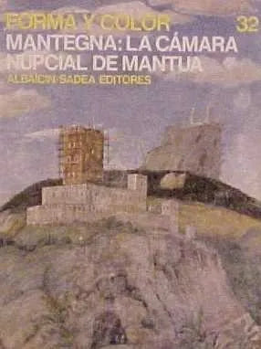 Libro usado en venta: Mantegna: La camara nupcial de mantua - 32 de Margherita Lenzini Moriondo; editorial Albaicin/Sadea impreso en 1967.1