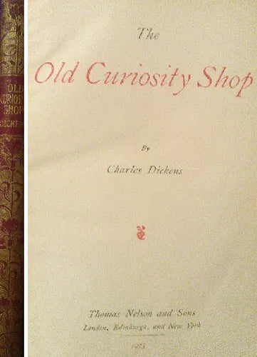 Libro usado en venta: The Old Curiosity Shop de Charles Dickens (Carlos Dickens); editorial Thomas Nelson and Sons impreso en 1903.1