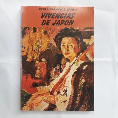 Libro usado en venta: Vivencias de Japon de Perla Palacios Hardy; editorial Ediciones del Autor impreso en 1988 realizamos envios a todo el mundo.1