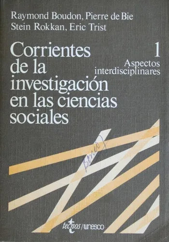 Libro usado en venta: Corrientes de la investigacion en las ciencias sociales de Boudon - Pierre de Bie - Stein Rokkan - Eric Trist; Tecnos 1981.1