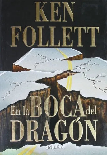 Libro usado en venta: En la boca del dragon de Ken Follett; editorial Grijalbo Mondadori impreso en 1998 realizamos envios a todo el mundo.1