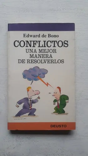 Libro usado en venta: Conflictos - Una mejor manera de resolverlos de Edward de Bono; editorial Deusto impreso en 1994 envios a todo el mundo.1