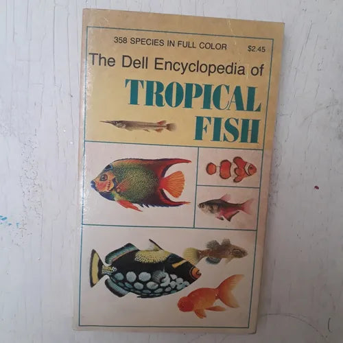 Libro usado en venta: The Dell Encyclopedia of Tropical Fish de T. W. Julian; editorial Dell Publishing impreso en 1974 envios a todo el mundo.1