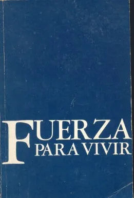 Libro usado en venta: Fuerza para vivir de Jamie Buckingham; impreso en 1992 realizamos envios a todo el mundo.1