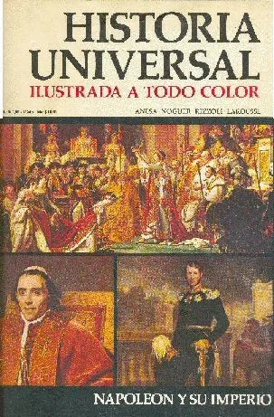 Libro usado en venta: Napoleon y su imperio - N? 84 de Historia Universal; editorial Noguer impreso en 1974 realizamos envios a todo el mundo.1