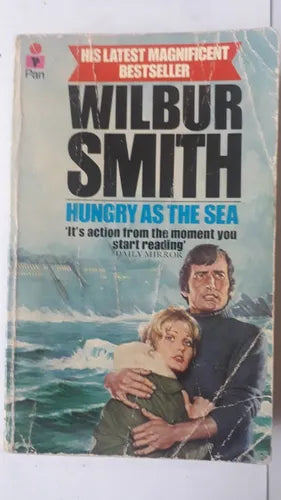 Libro usado en venta: Hungry as the sea de Wilbur A. Smith; editorial Pan Books impreso en 1979 realizamos envios a todo el mundo.1