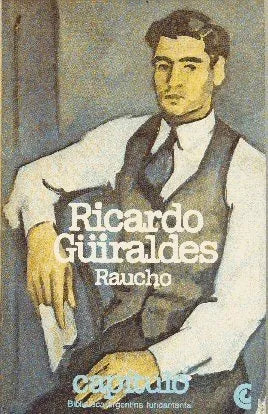 Libro usado en venta: Raucho de Ricardo Guiraldes; editorial Centro Editor de America Latina impreso en 1980 realizamos envios a todo el mundo.1