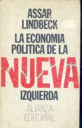 Libro usado en venta: La economia politica de la nueva izquierda de Assar Lindbeck; editorial Alianza impreso en 1975 envios a todo el mundo.1