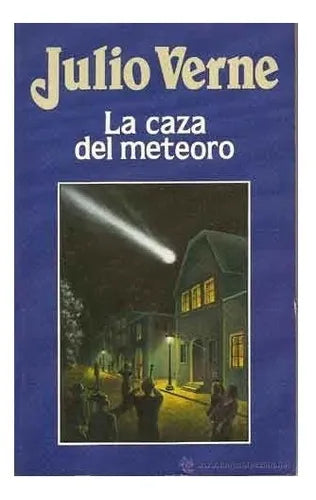 Libro usado en venta: La caza del meteoro de Julio Verne (Jules Verne); editorial Orbis impreso en 1986 realizamos envios a todo el mundo.1