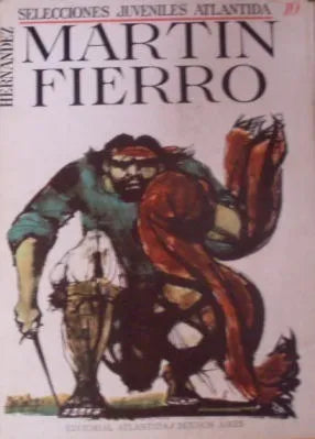 Libro usado en venta: Martin Fierro de Jose Hernandez; editorial Atlantida impreso en 1966 realizamos envios a todo el mundo.1