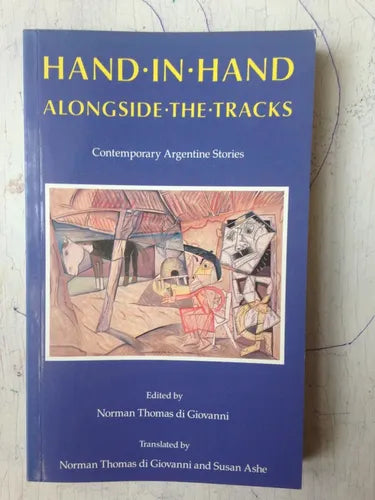 Libro usado en venta: Hand in hand alongside the tracks de Norman Thomas di Giovanni; editorial Constable impreso en 1992 envios a todo el mundo.1