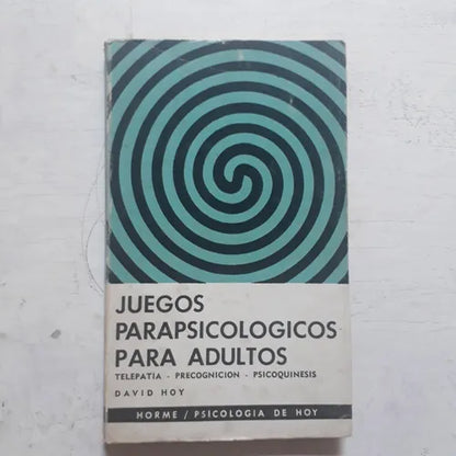 Libro usado en venta: Juegos parapisologicos para adultos de David Hoy; editorial Paidos impreso en 1973 realizamos envios a todo el mundo.1