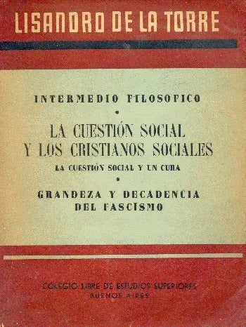 Libro usado en venta: Escritos y discursos 3 de Lisandro de la Torre; editorial Colegio libre de estudios superiores impreso en 1946.1