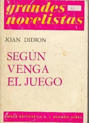 Libro usado en venta: Segun venga el juego de Joan Didion; editorial Emece impreso en 1971 realizamos envios a todo el mundo.1
