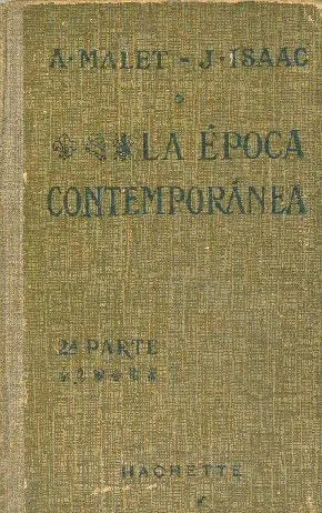 Libro usado en venta: La epoca contemporanea de Alberto Malet - Julio Isaac; editorial Hachette realizamos envios a todo el mundo.1