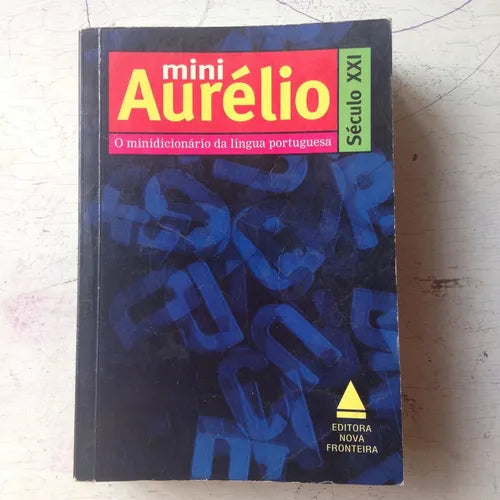 Libro usado en venta: Mini Aurelio - O minidicionario da lingua portuguesa de Diccionario; editorial Nova Fronteira impreso en 2000.1