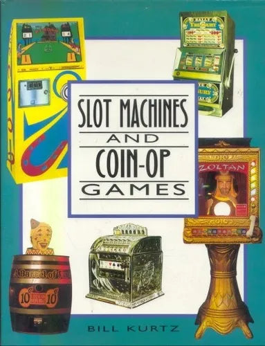 Libro usado en venta: Slot Machines and Coin op games de Bill Kurtz; editorial Grange impreso en 1997 realizamos envios a todo el mundo.1