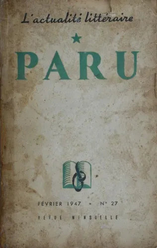 Libro usado en venta: L?actualit? litt?raire - Paru - N? 27 de Alix Bergman - Odile Pathé; editorial Les Editions Odile Pathé impreso en 1947.1