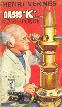 Libro usado en venta: Oasis "K" no responde de Henri Vernes; editorial G. P impreso en 1958 realizamos envios a todo el mundo.1
