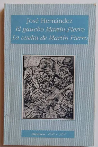 Libro usado en venta: El gaucho Martin fierro - La vuelta de Martin Fierro de Jose Hernandez; editorial Nuevo Siglo impreso en 1994.1